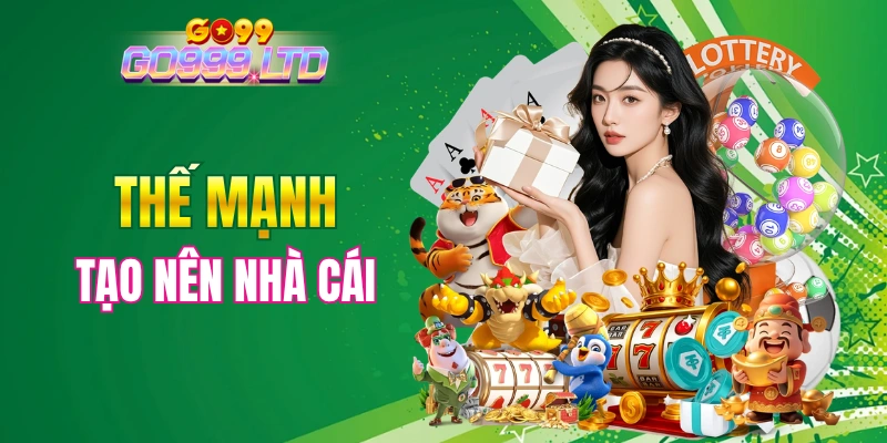 Thế mạnh tạo nên GO99 